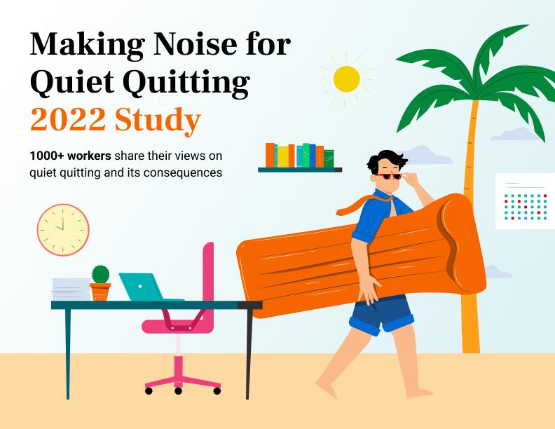 Quiet Quitting: Understanding and Addressing the Trend | 2022 Study